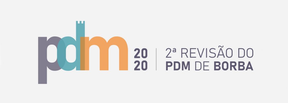 Apresentação da 2ª Revisão do PDM de Borba – Sessão de Esclarecimentos